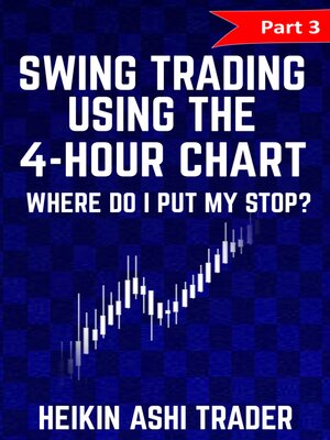cover image of Swing Trading using the 4-hour chart 3